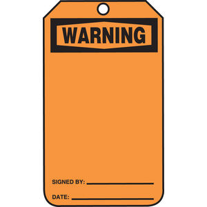 5 3 4 Lx3 1 4 W Black Orange Cardstock Warning Blank Waterproof Safety Tag Fastenal